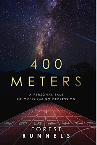 400 Meters: A Personal Tale Of Overcoming Depression
