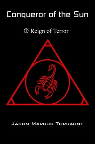 Conqueror Of The Sun 3 - Reign Of Terror