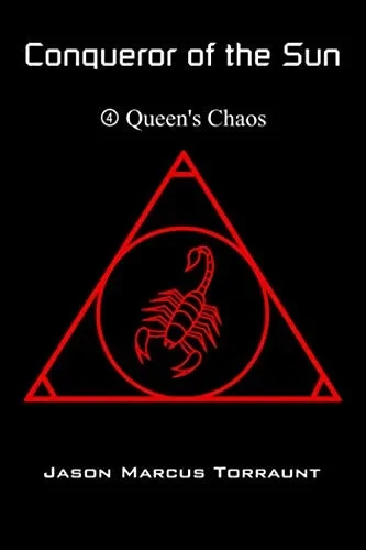Conqueror Of The Sun 4 - Queen'S Chaos