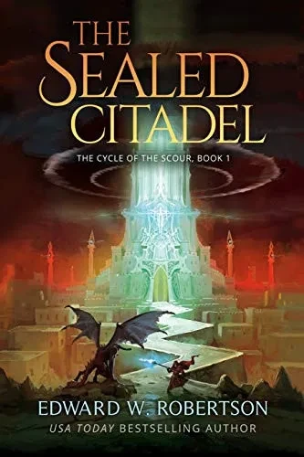 The Sealed Citadel (The Cycle Of The Scour)