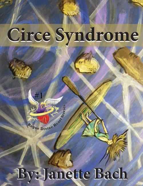Circe Syndrome: Book 1 Of The Rogue Divine Heart Stories (1)