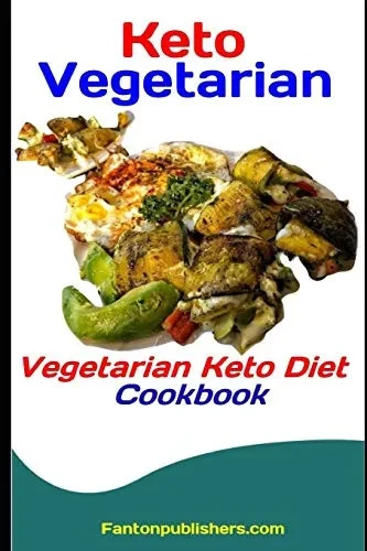 Keto Vegetarian: Vegetarian Keto Diet Cookbook (Ace Keto)