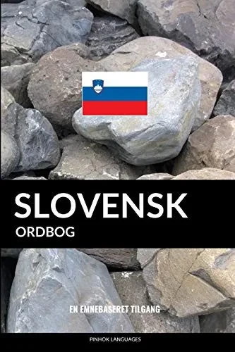 Slovensk Ordbog: En Emnebaseret Tilgang (Danish Edition)