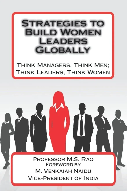 Strategies to Build Women Leaders Globally: Think Managers, Think Men; Think Leaders, Think Women