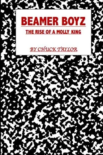 Beamer Boyz: The Rise of a Molly King