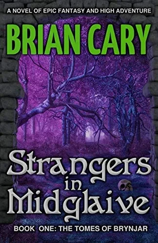 Strangers In Midglaive (The Tomes Of Brynjar)