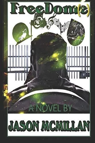 Freedom(E): A Novel By Jason Mcmillan