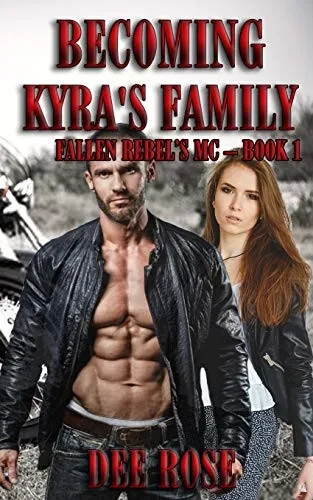 Becoming Kyra’s Family (Fallen Rebels MC)