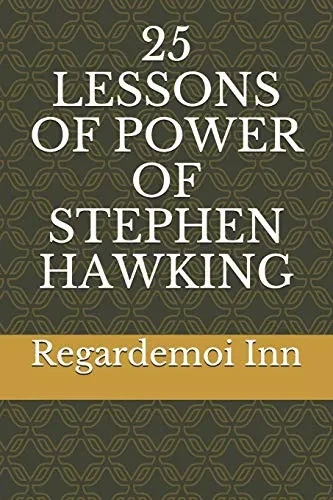 25 Lessons Of Power Of Stephen Hawking (Spanish Edition)