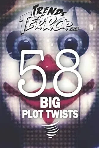 Trends Of Terror 2019: 58 Big Plot Twists