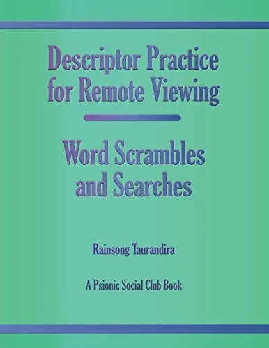 Descriptor Practice For Remote Viewing - Word Scrambles And Searches: A Psionic Social Club Book