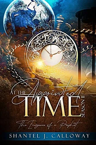 At The Appointed Time: Season 2: The Emergence of a Prophet