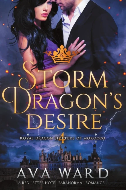 Storm Dragon’s Desire: Royal Dragon Shifters of Morocco #4: A Red Letter Hotel Paranormal Romance