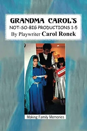 Grandma Carol'S Not-So-Big Productions