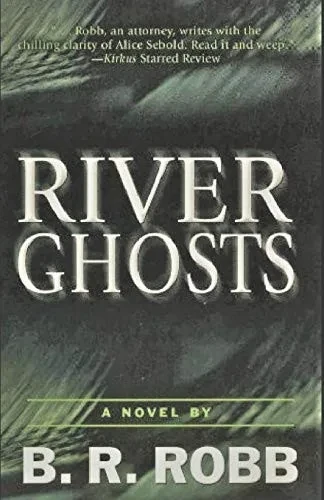 River Ghosts