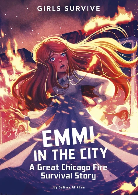 Emmi In The City: A Great Chicago Fire Survival Story (Girls Survive)