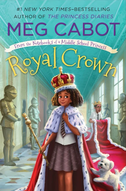 Royal Crown: From The Notebooks Of A Middle School Princess (From The Notebooks Of A Middle School Princess, 4)