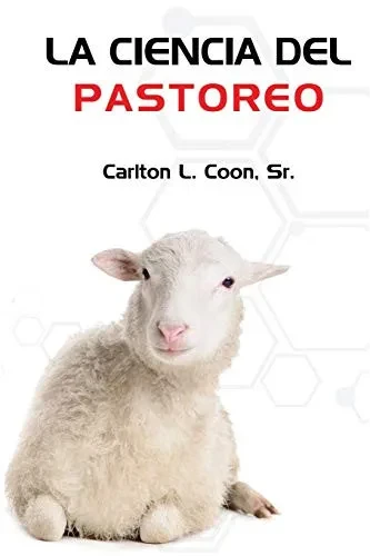 La Ciencia Del Pastoreo (Spanish Edition)