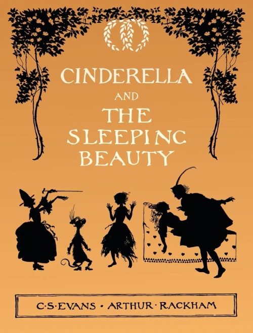 Cinderella And The Sleeping Beauty - Illustrated By Arthur Rackham