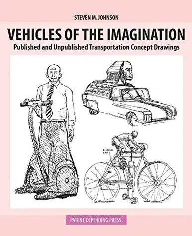 Vehicles Of The Imagination: Published And Unpublished Transportation Concept Drawings