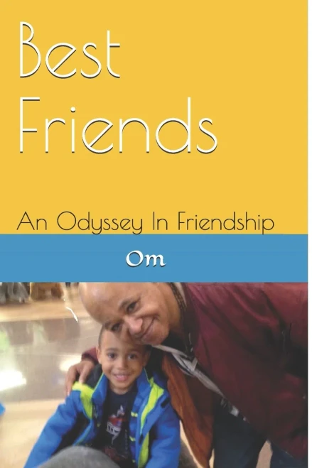 Best Friends: An Odyssey In Friendship