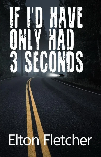 If I'D Have Only Had 3 Seconds