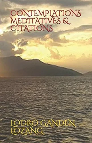 Contemplations Meditatives & Citations (French Edition)