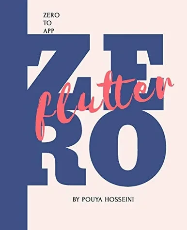 Flutter: Zero To App