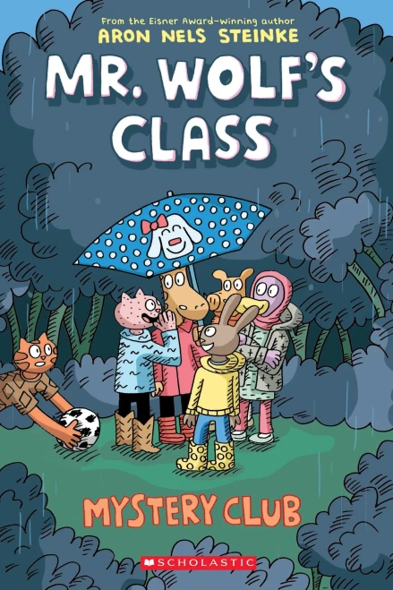 Mystery Club (Mr. Wolf'S Class #2)
