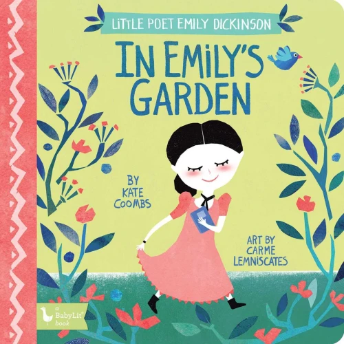 Little Poet Emily Dickinson: In EmilyS Garden