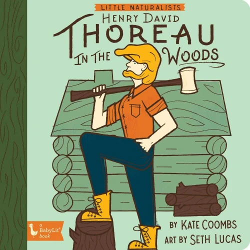 Little Naturalists Henry David Thoreau In The Woods