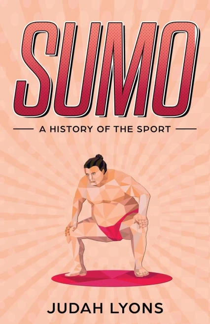 Sumo: A History Of The Sport (Sports Shorts)