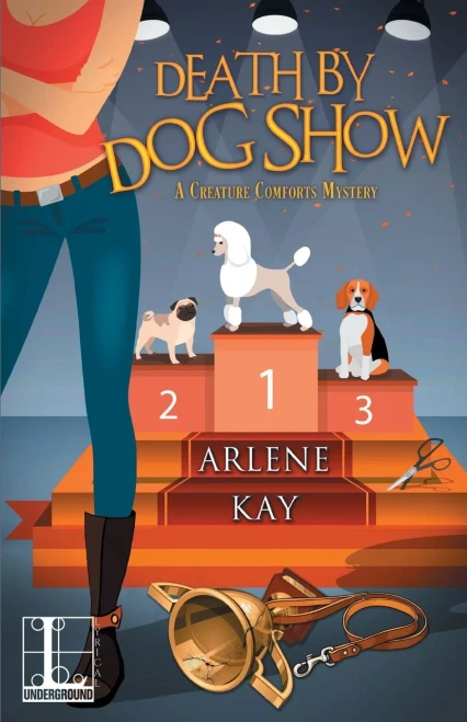 Death By Dog Show (A Creature Comforts Mystery)