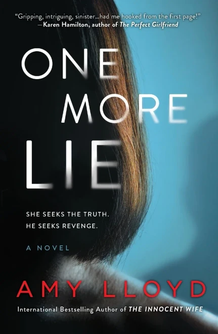 One More Lie: A Novel