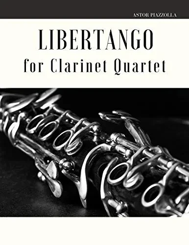 Libertango for Clarinet Quartet