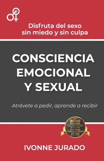 Consciencia Emocional Y Sexual (Spanish Edition)