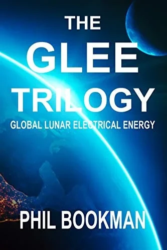 The Glee Trilogy: Global Lunar Electrical Energy