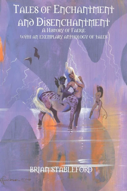 Tales Of Enchantment And Disenchantment