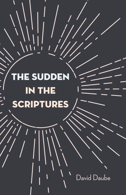 The Sudden In The Scriptures