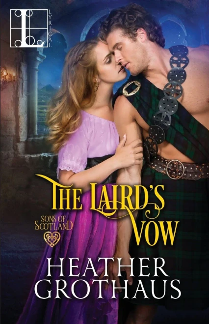 The Laird'S Vow: A Sexy Scottish Historical Romance (Sons Of Scotland)