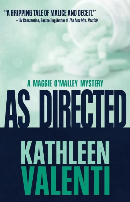 As Directed (A Maggie O'Malley Mystery)