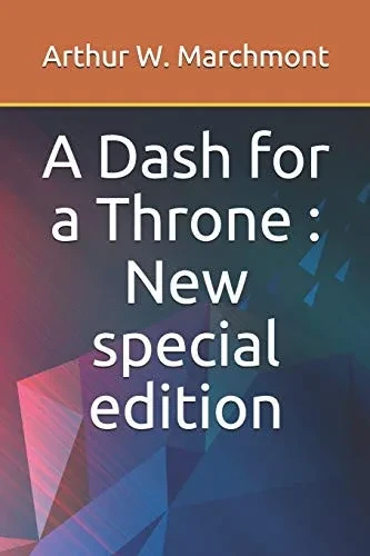 A Dash For A Throne : New Special Edition
