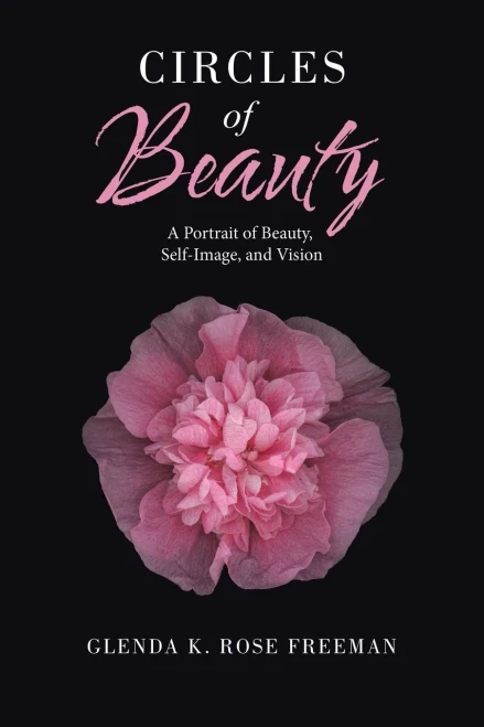Circles Of Beauty: A Portrait Of Beauty, Self-Image, And Vision