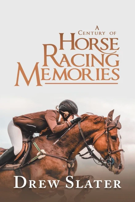 A Century Of Horse Racing Memories