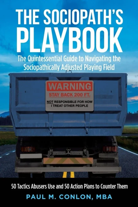 The Sociopath'S Playbook: The Quintessential Guide To Navigating The Sociopathically Adjusted Playing Field