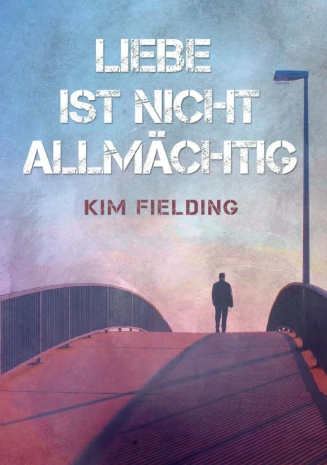 Liebe Ist Nicht Allmächtig (Translation) (German Edition)