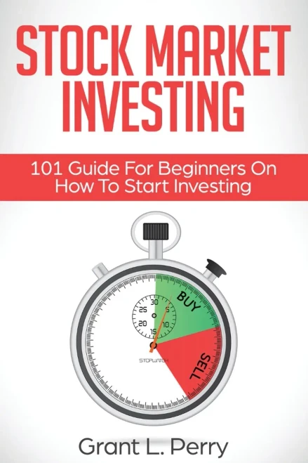Stock Market Investing: 101 Guide For Beginners On How To Start Investing