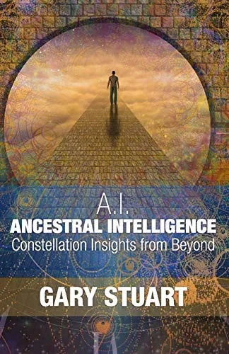 Ancestral Intelligence: Constellation Insights From Beyond - 9781090877260
