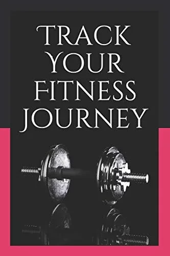 Track Your Fitness Journey - 9781094621425