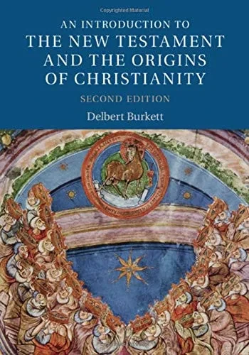 An Introduction To The New Testament And The Origins Of Christianity (Introduction To Religion) - 9781107172784